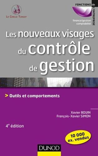 Les Nouveaux Visages Du Contrôle De Gestion - 4e Éd.