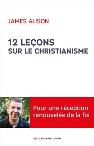 12 Leçons Sur Le Christianisme