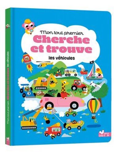 Mon Tout Premier Cherche Et Trouve - Les Véhicules