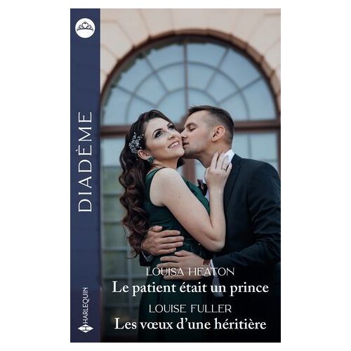Le Patient Était Un Prince - Les Voeux D'une Héritière