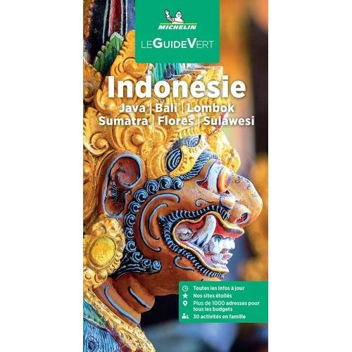 Indonésie - Java, Bali, Lombok, Sumatra, Flores, Sulawesi - Le Guide Vert 2023