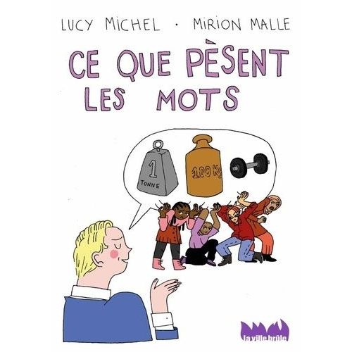 Ce Que Pèsent Les Mots