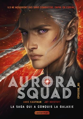 Aurora Squad - Tome 2