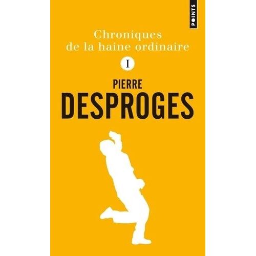 Chroniques De La Haine Ordinaire - Tome 1
