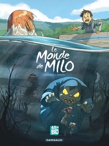 Le Monde De Milo - Tome 1 - 48h Bd 2018