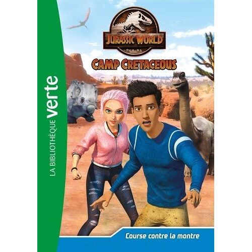 Jurassic World Camp Cretaceous - Tome 21 - Course Contre La Montre