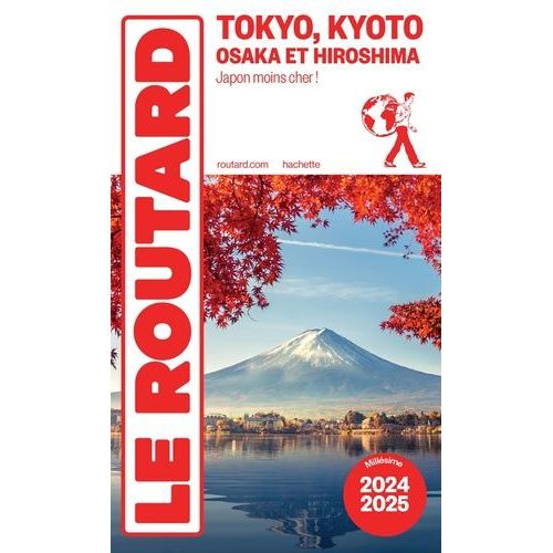 Tokyo, Kyoto, Osaka Et Hiroshima - Guide Du Routard 2024-2025