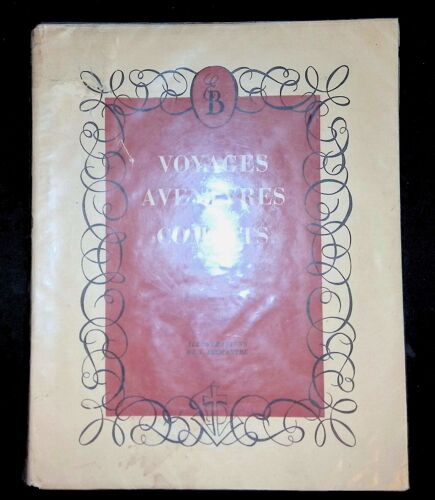 Voyages Aventures Et Combats Illustrations Jacques Lechantre