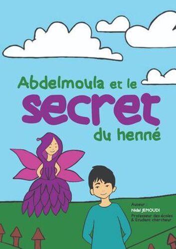 Abdelmoula Et Le Secret Du Henné