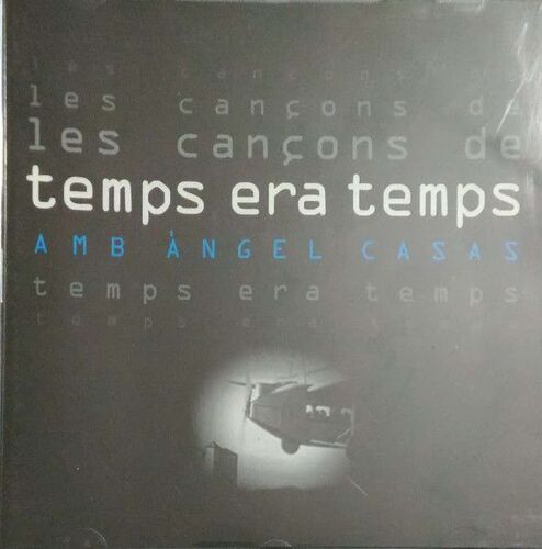Les Cançons De Temps Era Temps Amb Àngel Casas