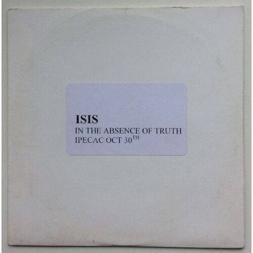 Isis – In The Absence Of Truth