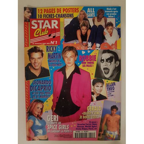 Star Club N128 Juillet98 Revue Magazine Leonardo Dicaprio/Ricky Martin/All Saints/Allan Théo/Robbie Williams/Stomy Bugsy/Aqua/Gérald/Doc Gynéco/Spice Girls/Worlds Apart/Hanson/Severine Ferrer/Passi/