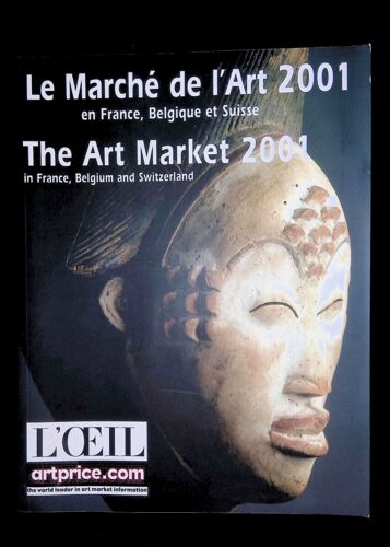 Le Marché De L'art 2001 En France Belgique Et Suisse