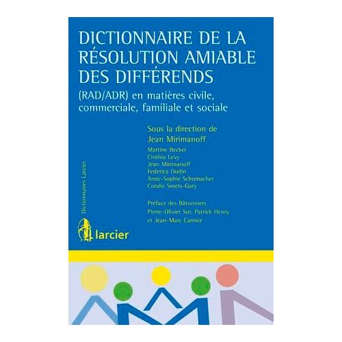 Dictionnaire De La Résolution Amiable Des Différends