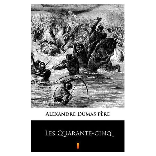 Les Quarante-Cinq