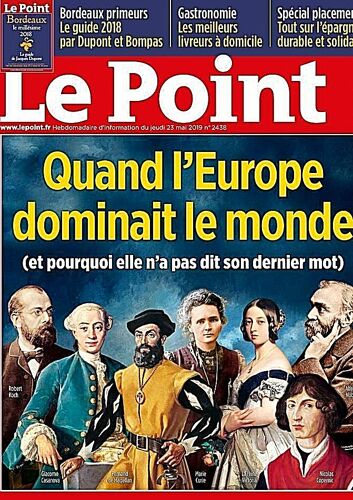 Revue Le Point N°2438 Quand L’Europe Dominait Le Monde