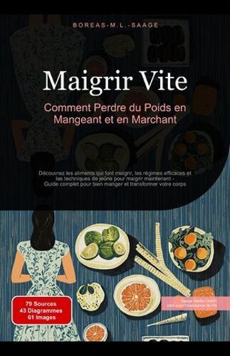 Maigrir Vite: Comment Perdre Du Poids En Mangeant Et En Marchant