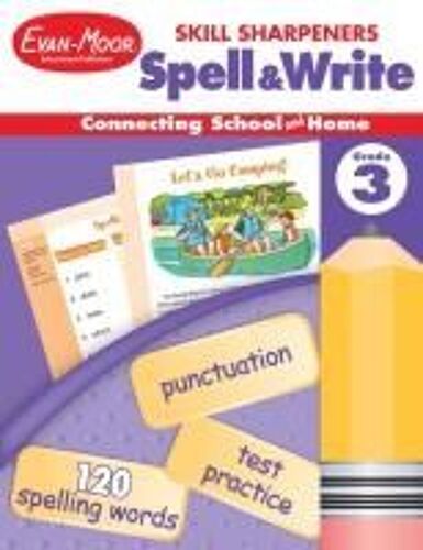 Skill Sharpeners: Spell & Write Grade 3