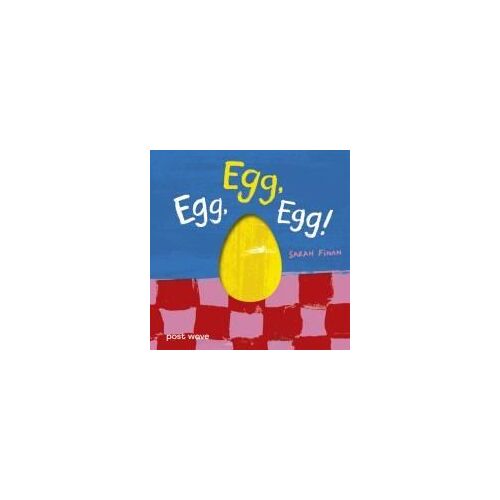 Egg, Egg, Egg!