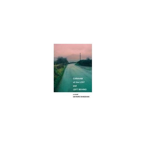 Caravan Of The Lost And Left Behind