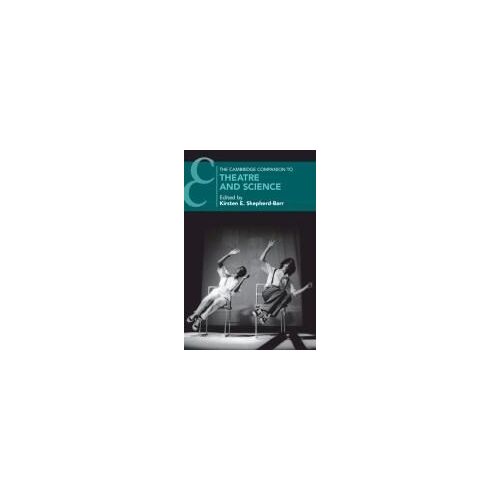 The Cambridge Companion To Theatre And Science