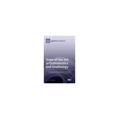 State-Of-The-Art In Orthodontics And Gnathology