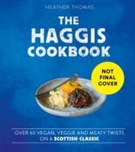 The Haggis Cookbook