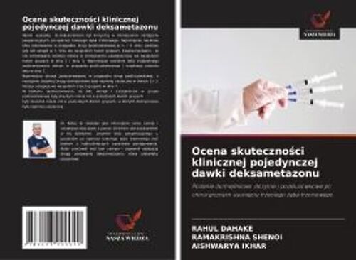 Ocena Skuteczno¿Ci Klinicznej Pojedynczej Dawki Deksametazonu