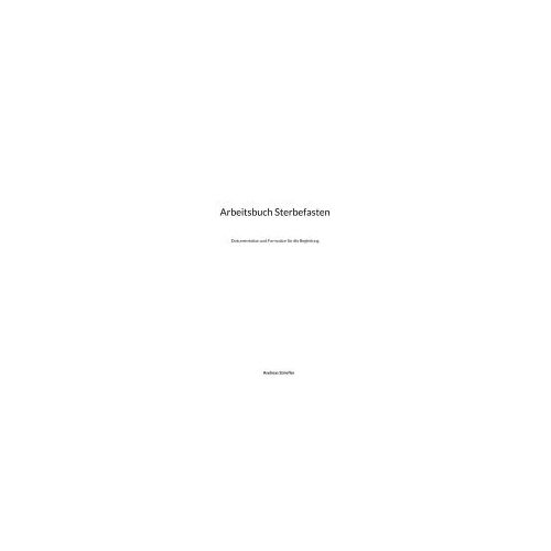 Arbeitsbuch Sterbefasten