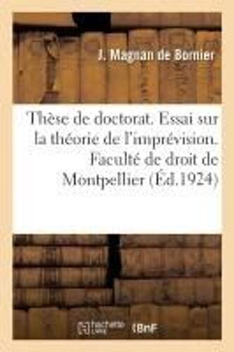 Th Se De Doctorat. Essai Sur La Th Orie De L'impr Vision. Facult De Droit De Montpellier