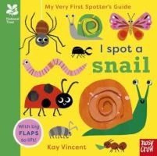 National Trust: My Very First Spotter's Guide: I Spot A Snail