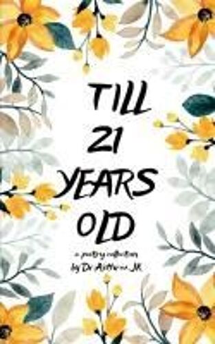 Till 21 Years Old !!