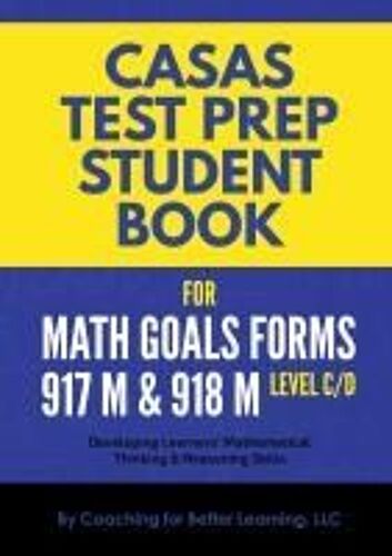 Casas Test Prep Student Book For Math Goals Forms 917m And 918m Level C/D