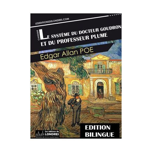 Le Sytème Du Docteur Goudron Et Du Professeur Plume