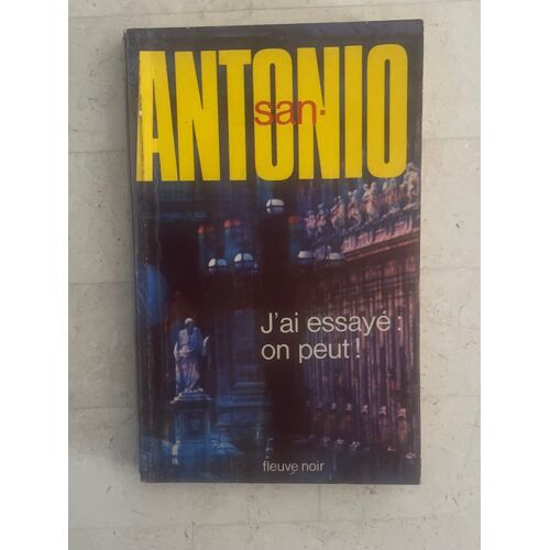 J’Ai Essayé : On Peut ! De San-Antonio