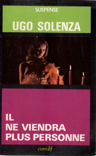 G J Arnaud - Ugo Solenza - Il Ne Viendra Plus Personne - Collection Suspense - Euredif - 1975 -Eo - Tbe