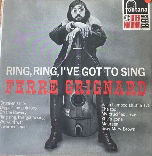 Ferre Grignard : Ring, Ring, I’Ve Got To Sing (Fontana, Pressage Néerlandais)