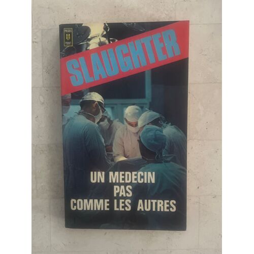 Un Médecin Pas Comme Les Autres, De Frank G. Slaughter 