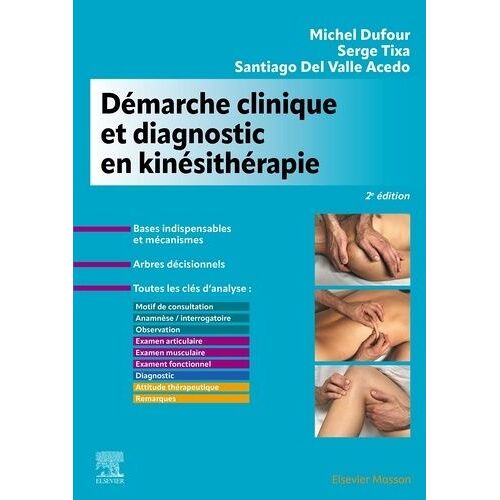 Démarche Clinique Et Diagnostic En Kinésithérapie