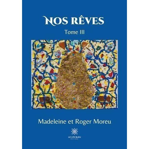 Nos Rêves - Tome 3
