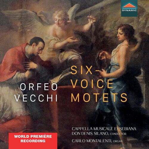 Cappella Musicale Eusebiana - Six-Voice Motets Motectorum Sex Vocibus Liber [Compact Discs]
