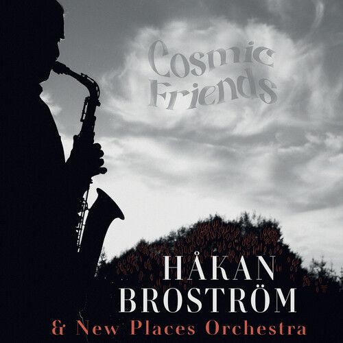 Brostrom / New Places Orchestra - Cosmic Friends [Compact Discs]