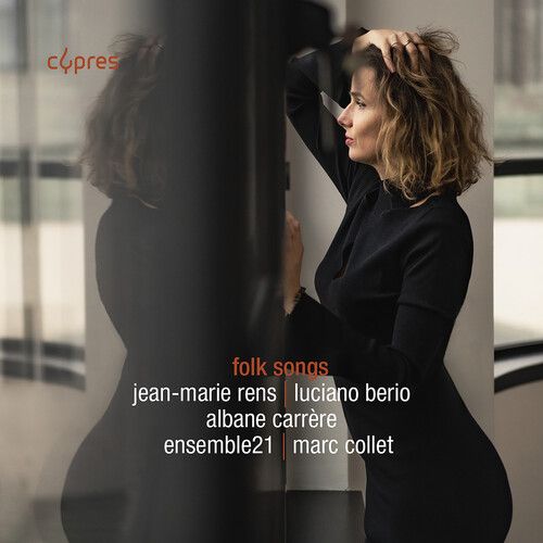 Albane Carrere - Berio & Rens: Folk Songs [Compact Discs]