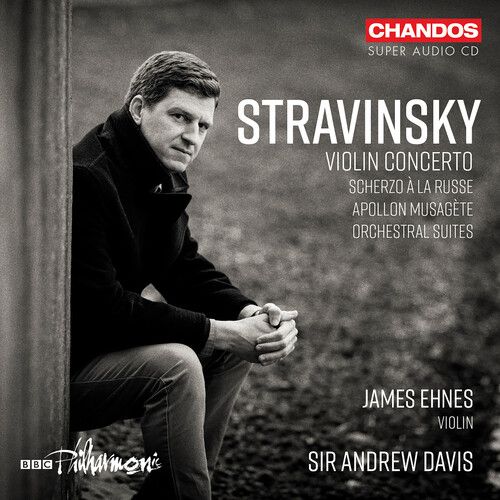 Stravinsky / Ehnes / Bbc Philharmonic - Violin Concerto Scherzo A La Russe Apollon Musaget [Super-Audio Cd] Hybrid Sacd