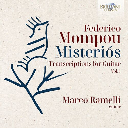 Mompou / Ramelli - Misterios - Transcriptions For Guitar Vol.1 [Compact Discs]