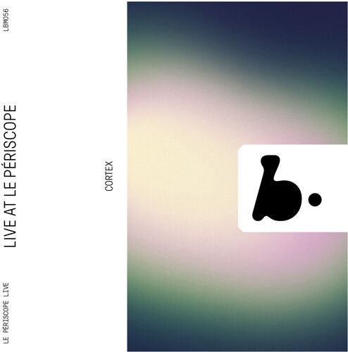 Cortex - Live At Le Periscope [Compact Discs]