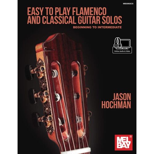 Easy To Play Flamenco And Classical Guitar Solos