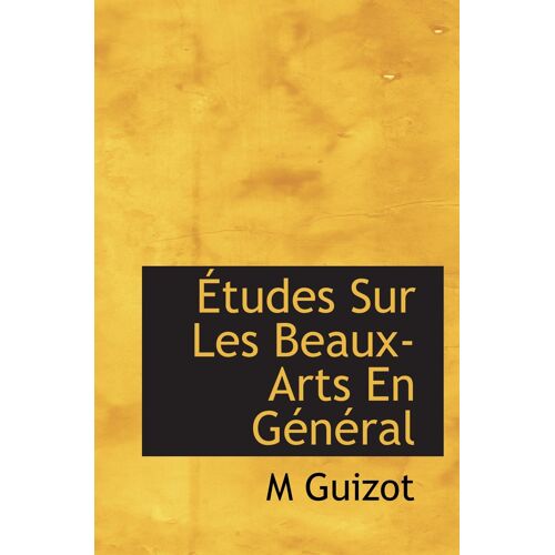 Études Sur Les Beaux-Arts En Général