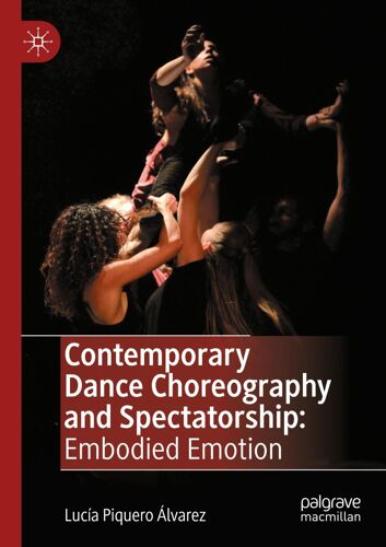 Contemporary Dance Choreography And Spectatorship