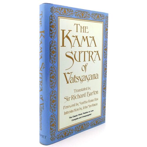 The Kama Sutra Of Vatsyayana: The Classic Hindu Treatise On Love And Social Conduct